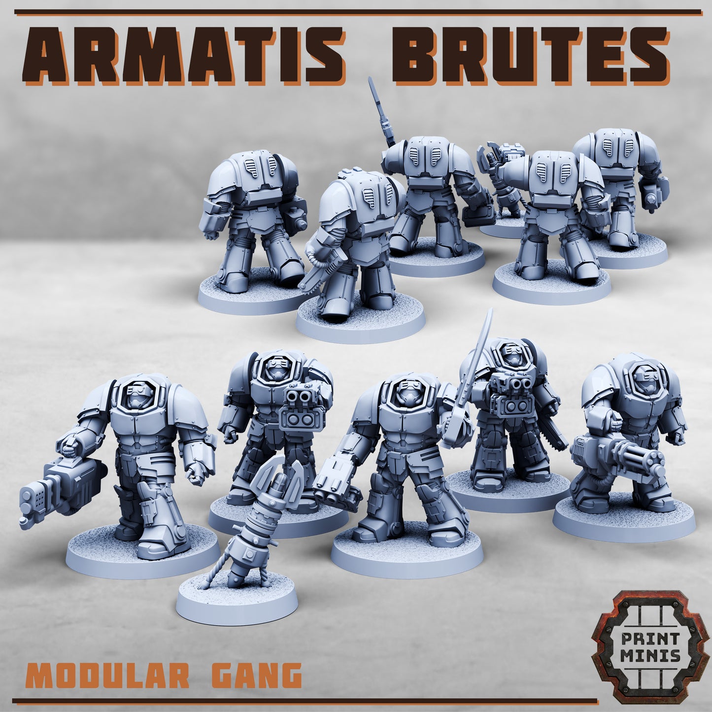 Armatis Brutes - Figurine Print Minis
