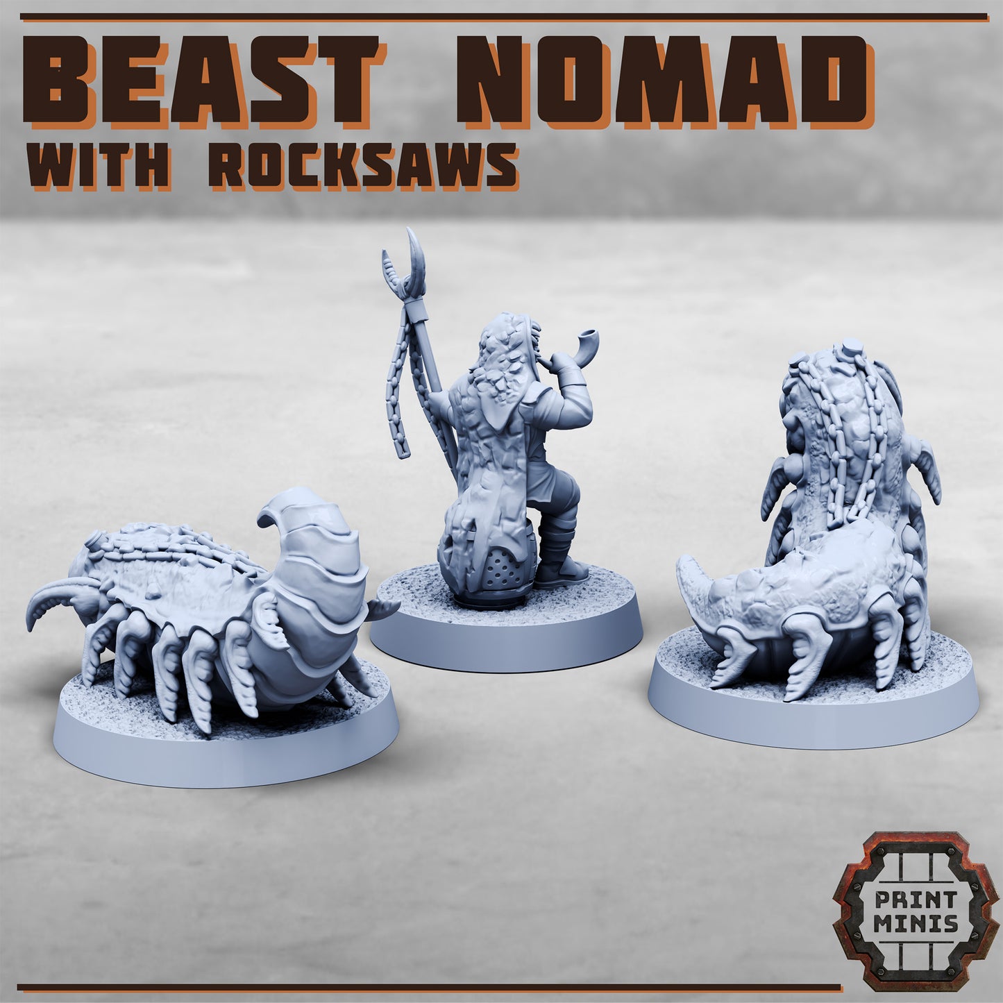 Beast Nomad and Rocksaws - Figurine Print Minis