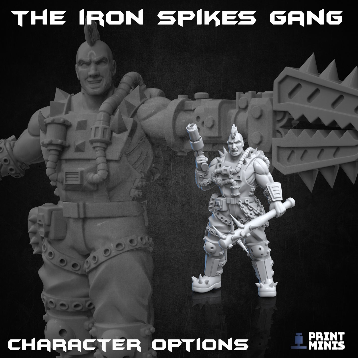 The Iron Spikes Gang - Figurine Print Minis