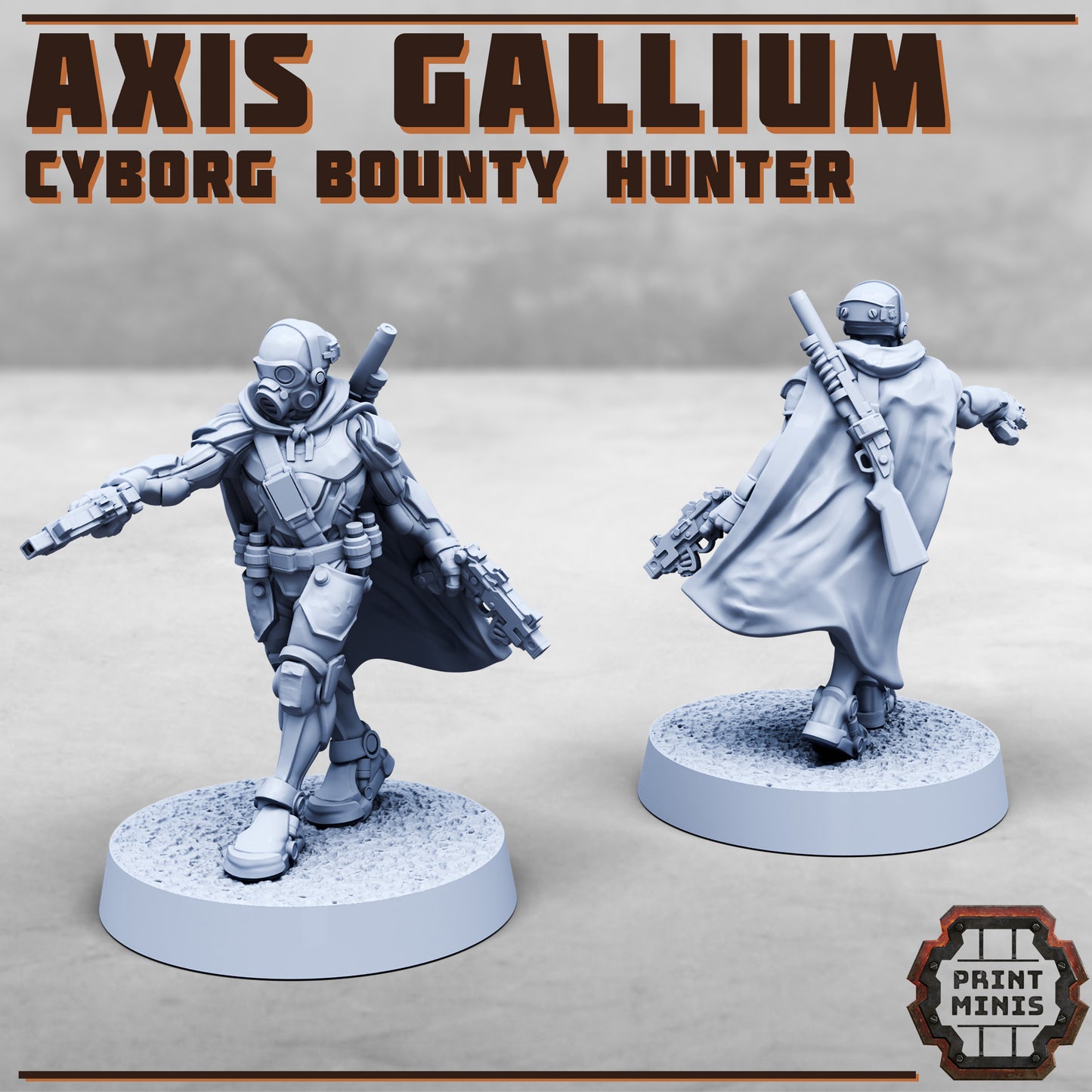 Axis Gallium - Print Minis