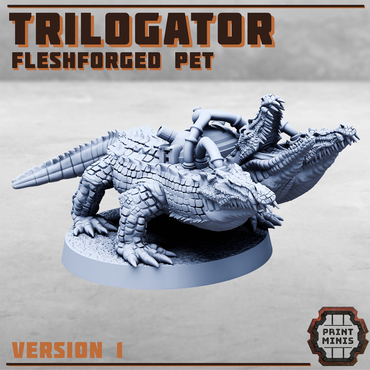 Trilogators - Figurines Print Minis