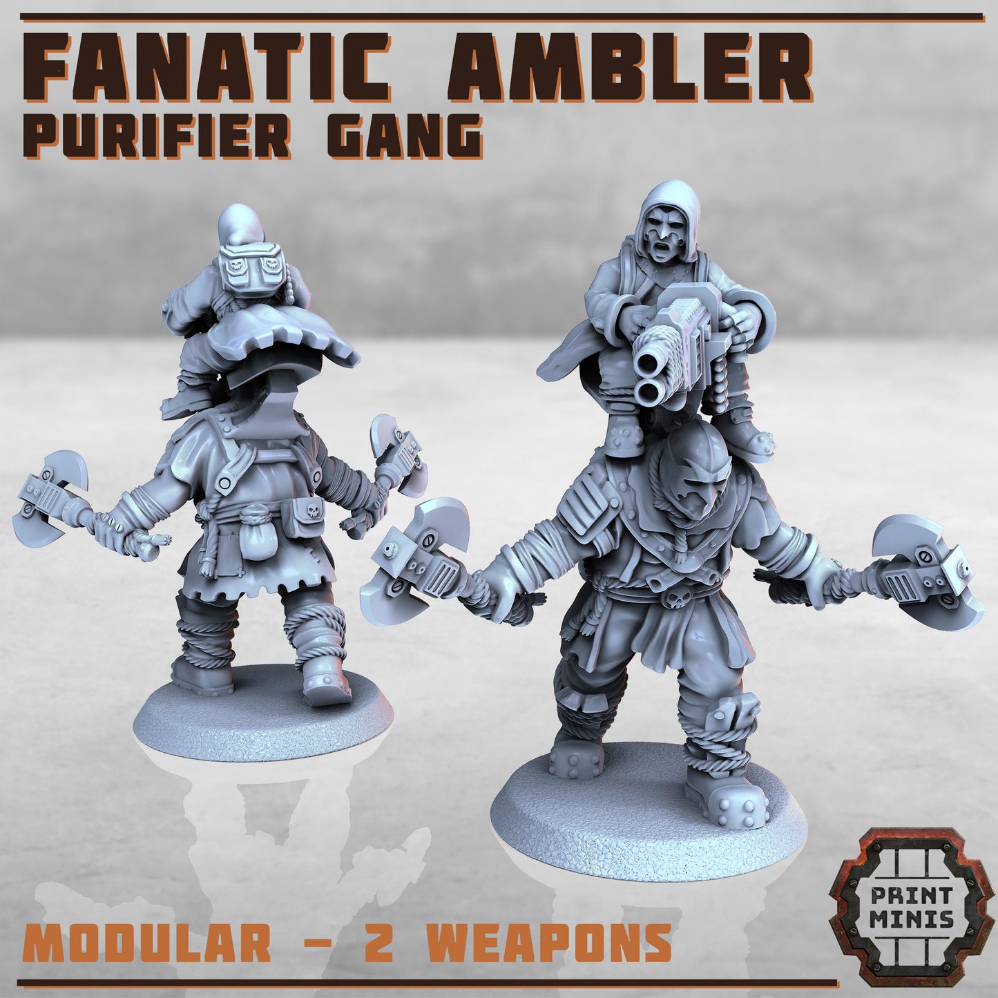 Fanatic Ambler - Print Minis