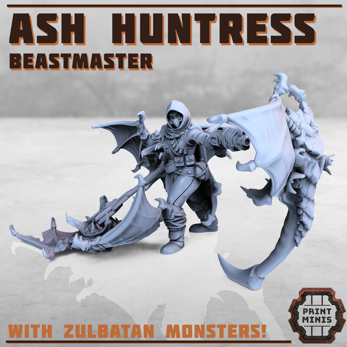 Ash Huntress and Zulbatans - Figurine Print Minis
