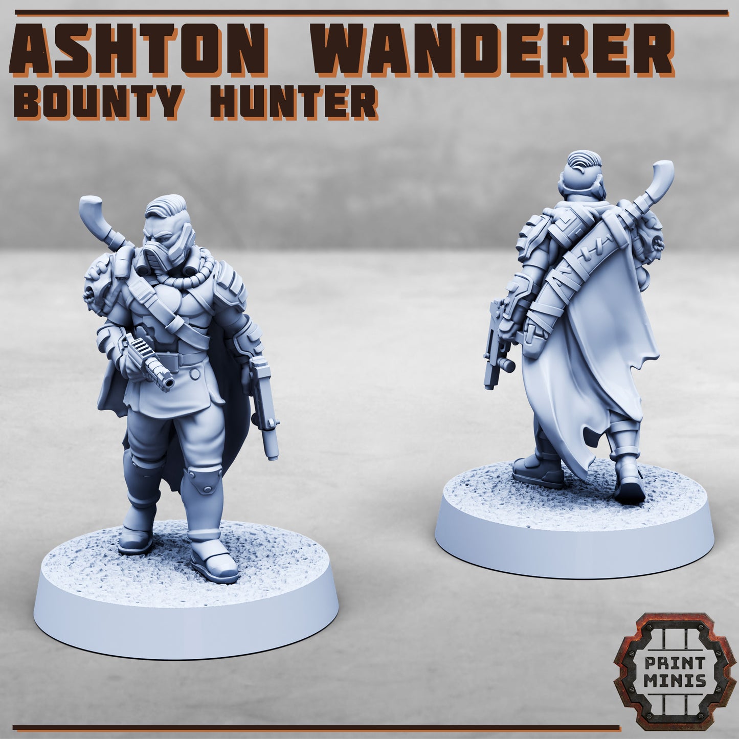 Ashton Wanderer - Bounty Hunter - Figurine Print Minis