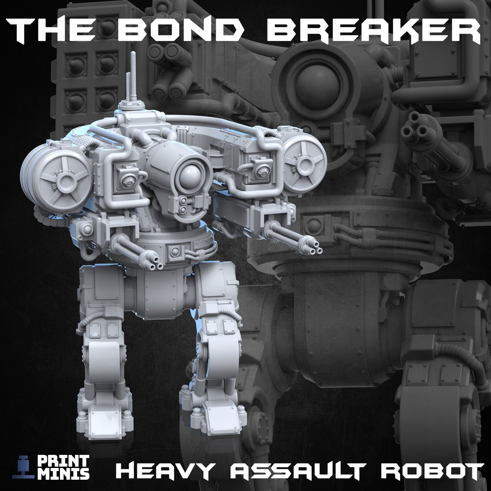 The Bond Breaker Mech - Figurine Print Minis - PRINT MINIS - 3DPitFactory