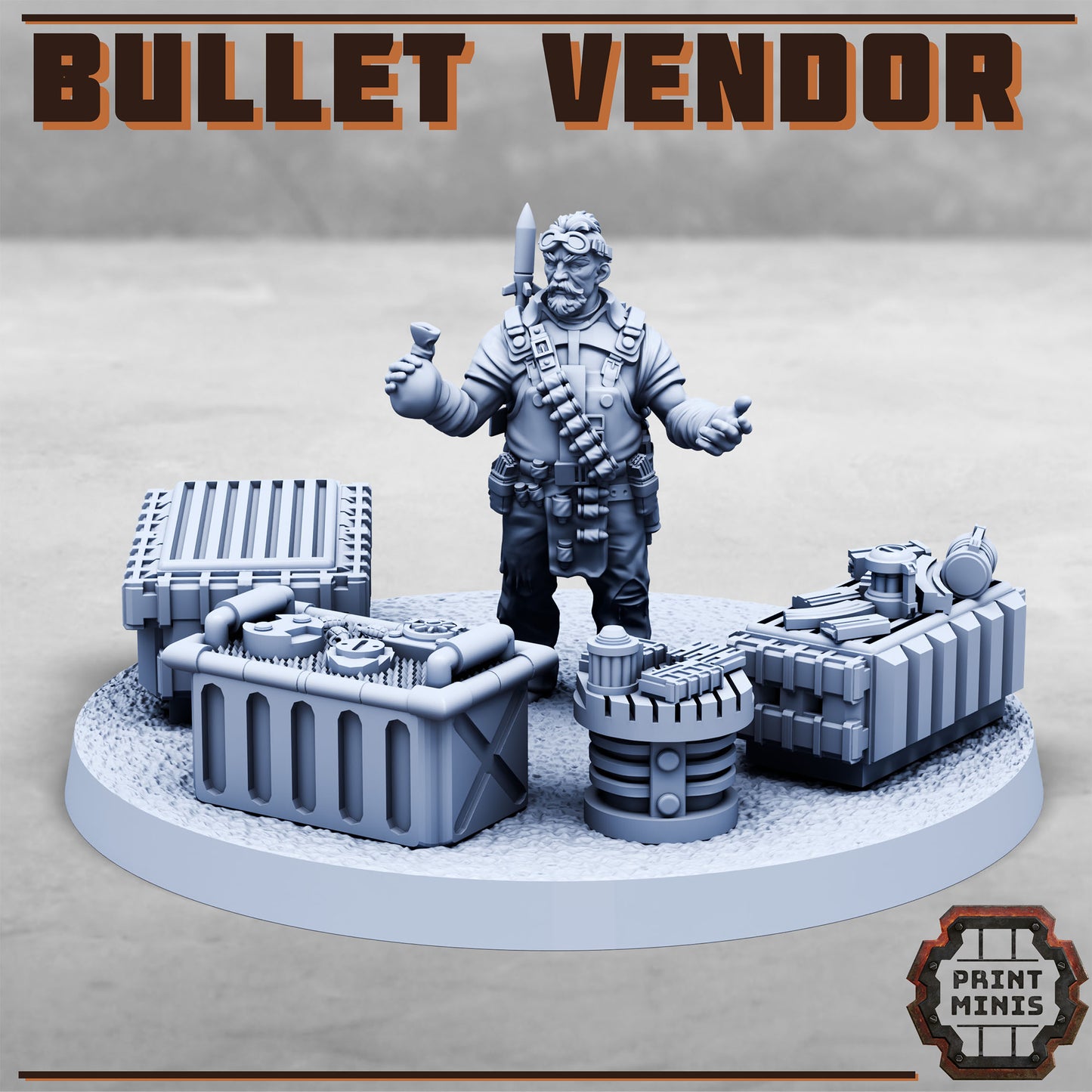 Bullet Vendor - Figurine Print Minis