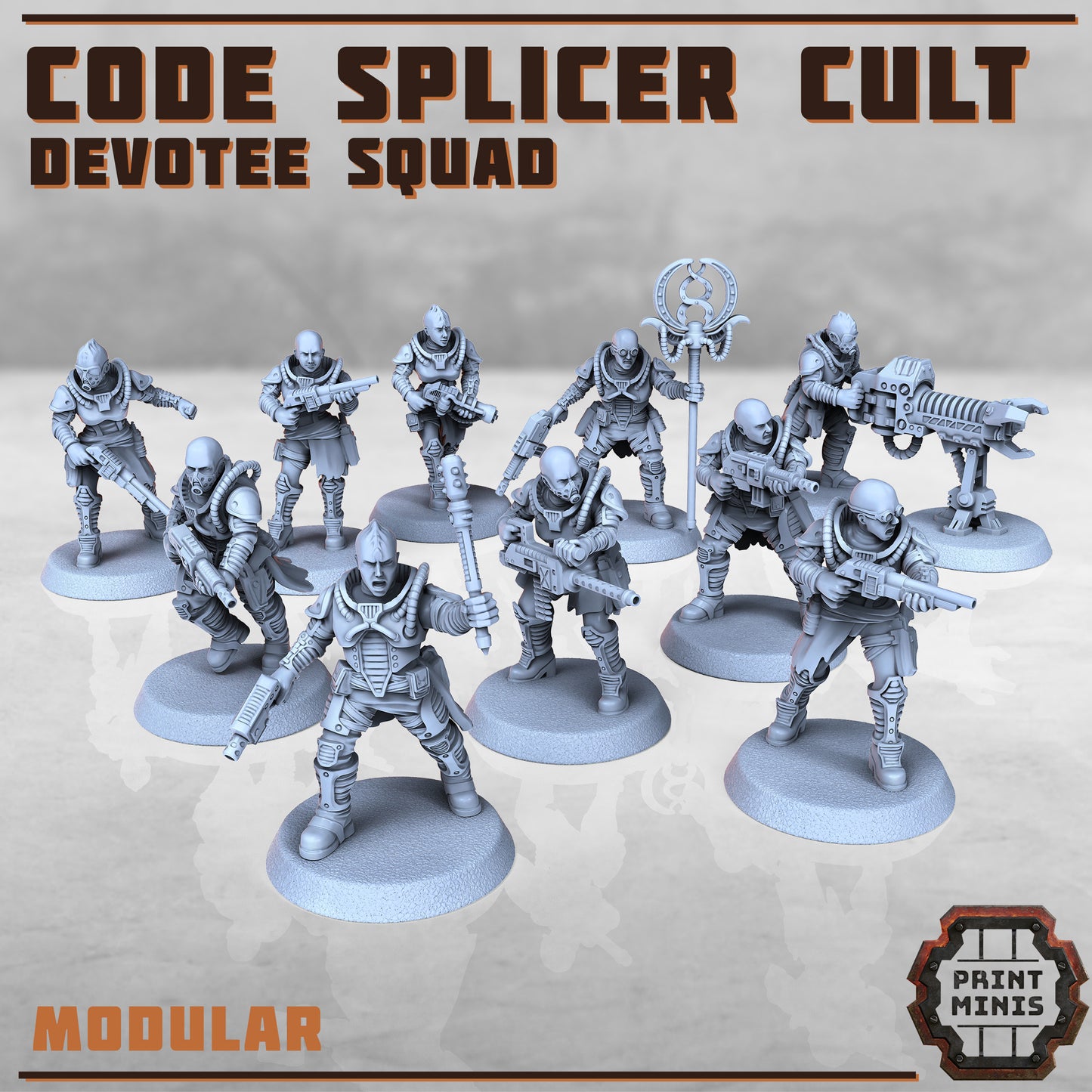 Code Splicer Cult - Devotee Squad - Print Minis