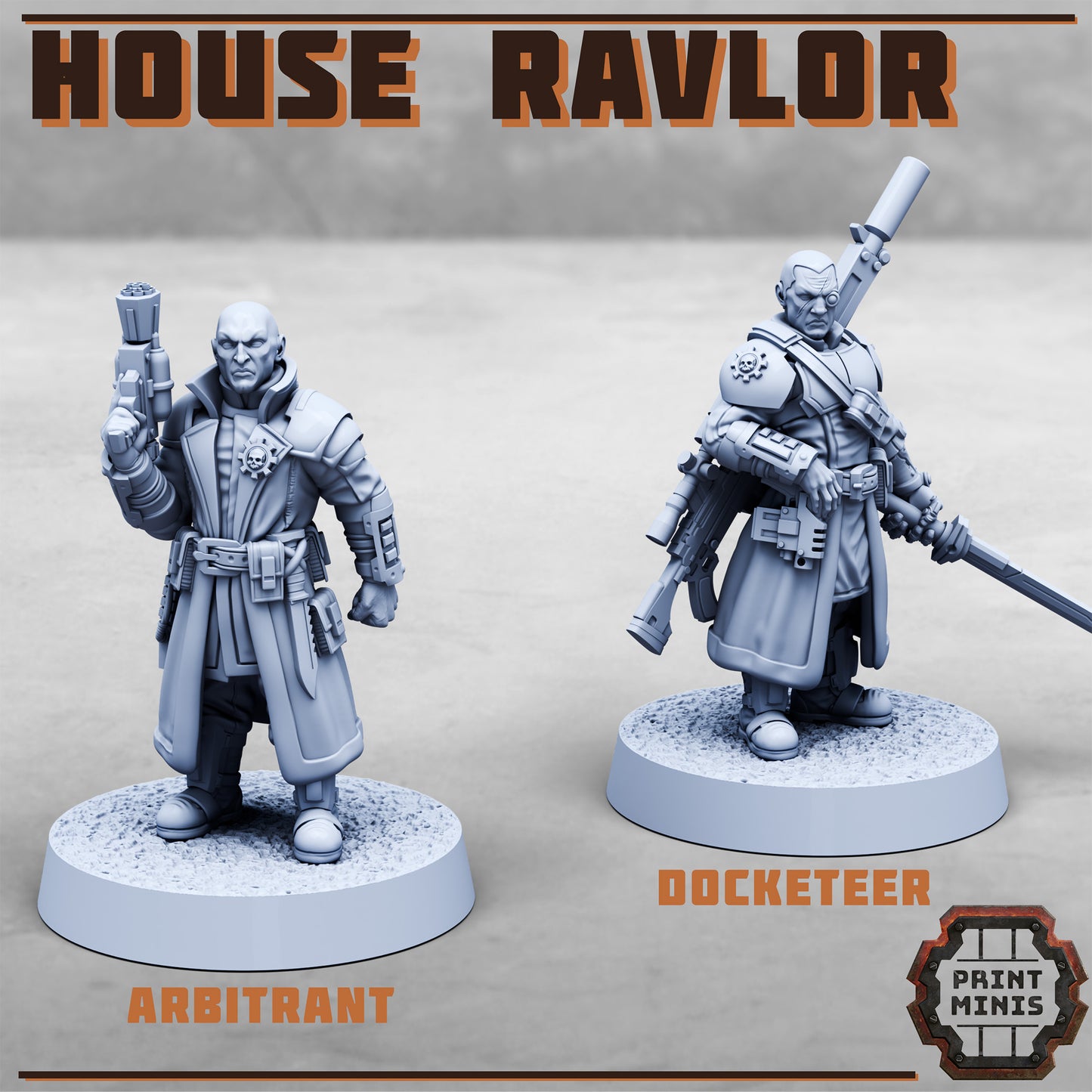 HOUSE RAVLOR - Arbitrant + Docketeer - Figurine Print Minis
