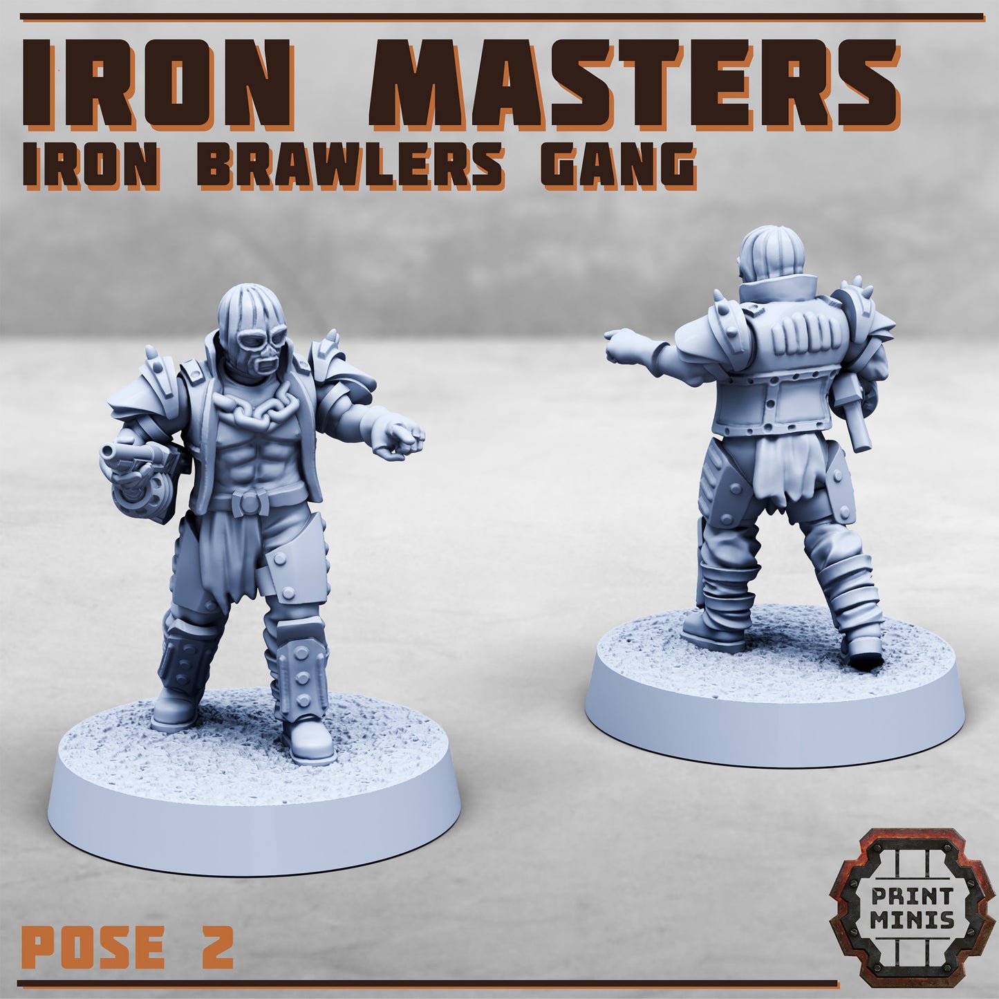 Iron Masters - Figurine Print Minis