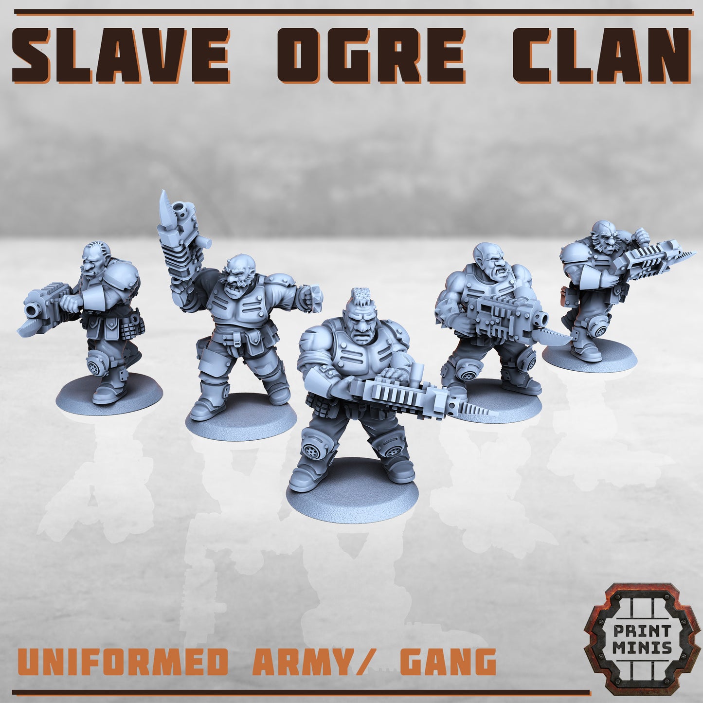 Slave Ogres - Figurine Print Minis